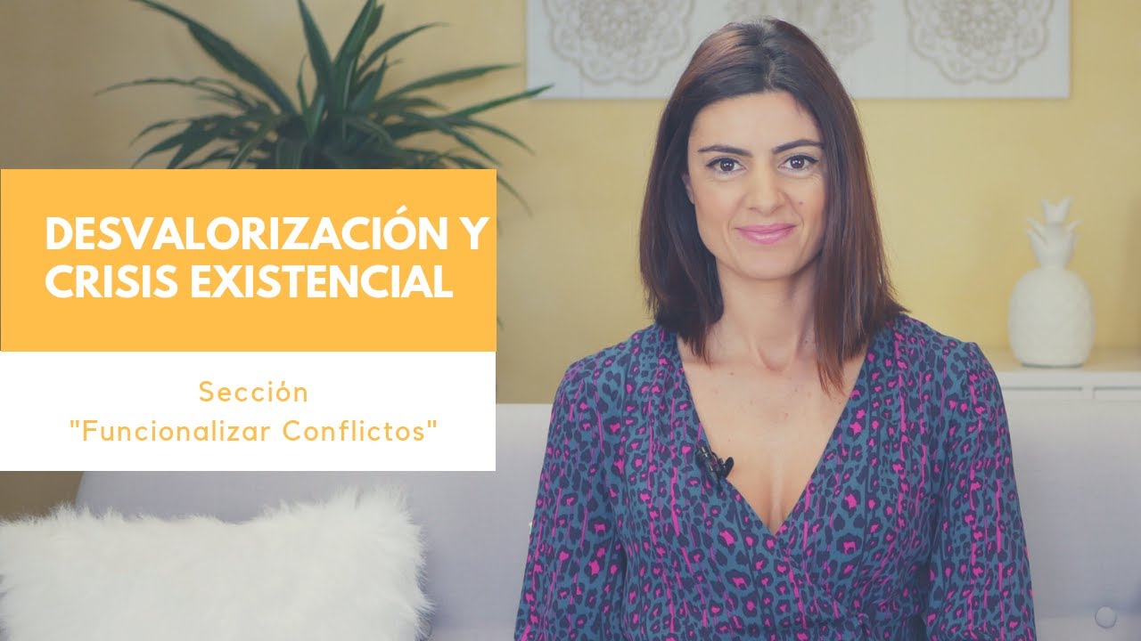 Desvalorización y Crisis Existencial