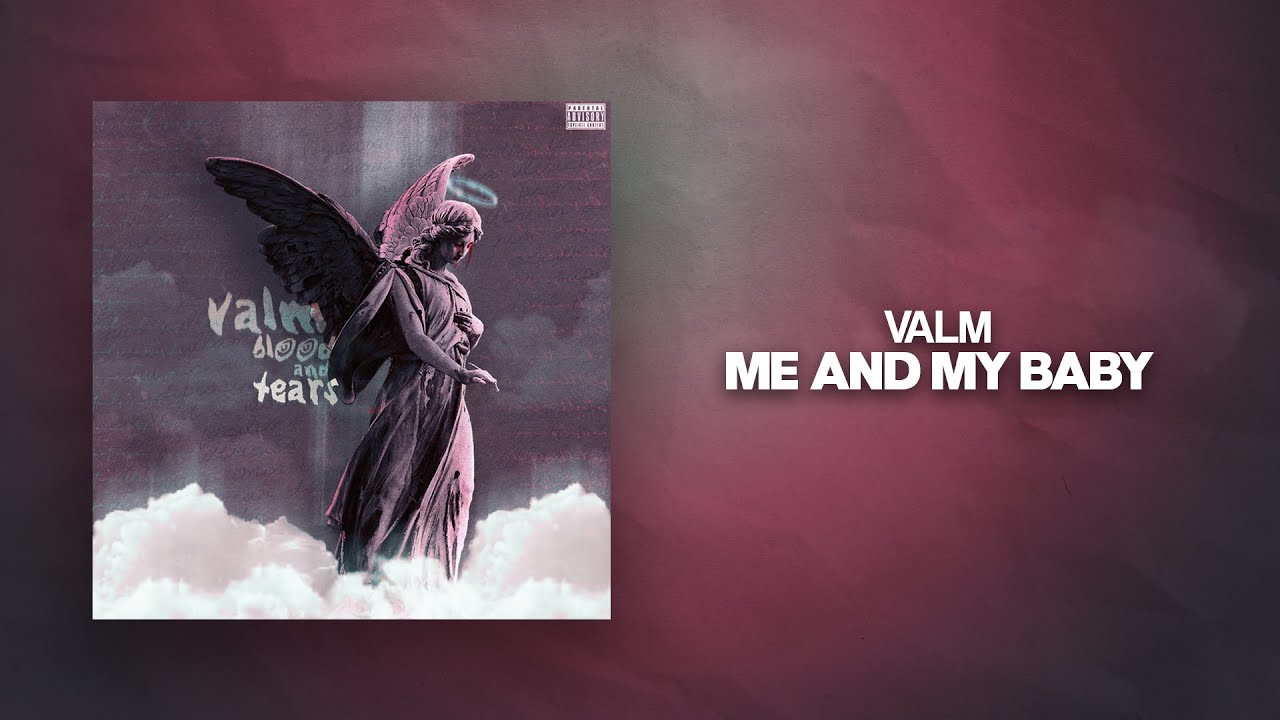 Valm - Me And My Baby