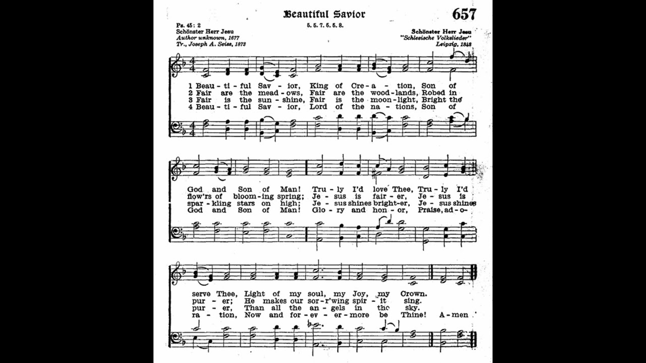 Beautiful Savior, King of Creation (Schonster Herr Jesu)