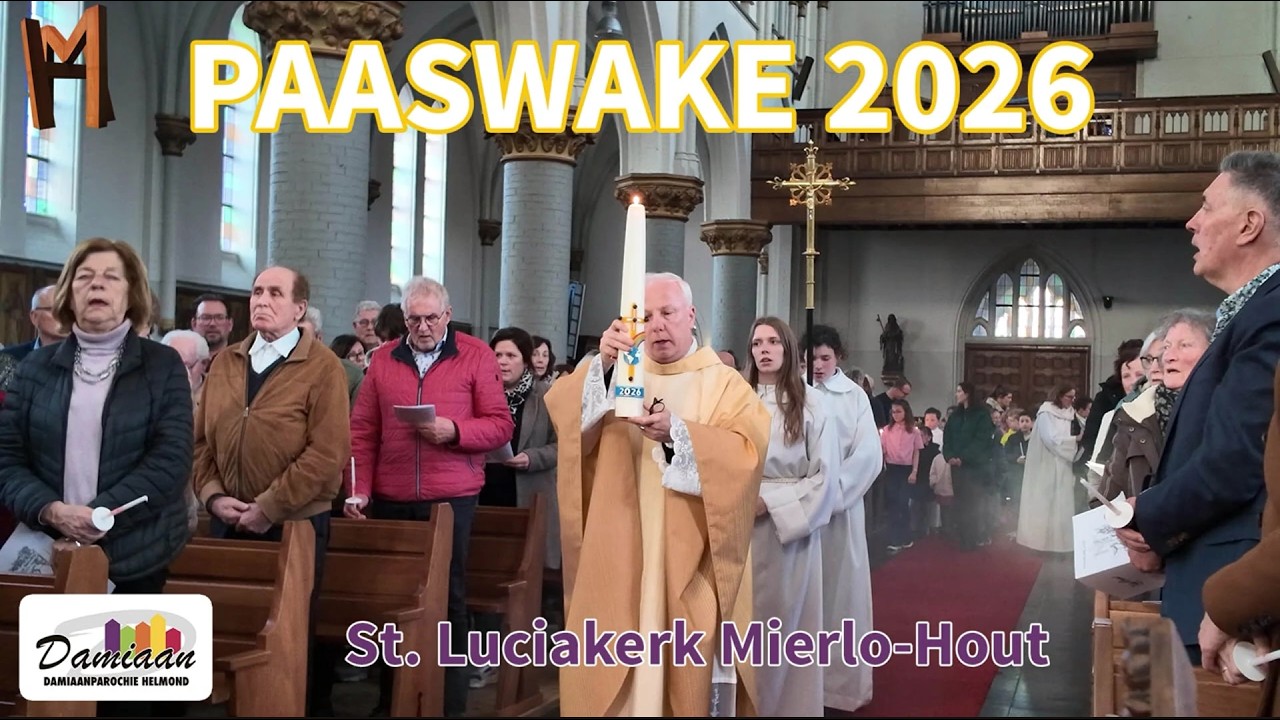 Paaswake 2026 Mierlo-Hout
