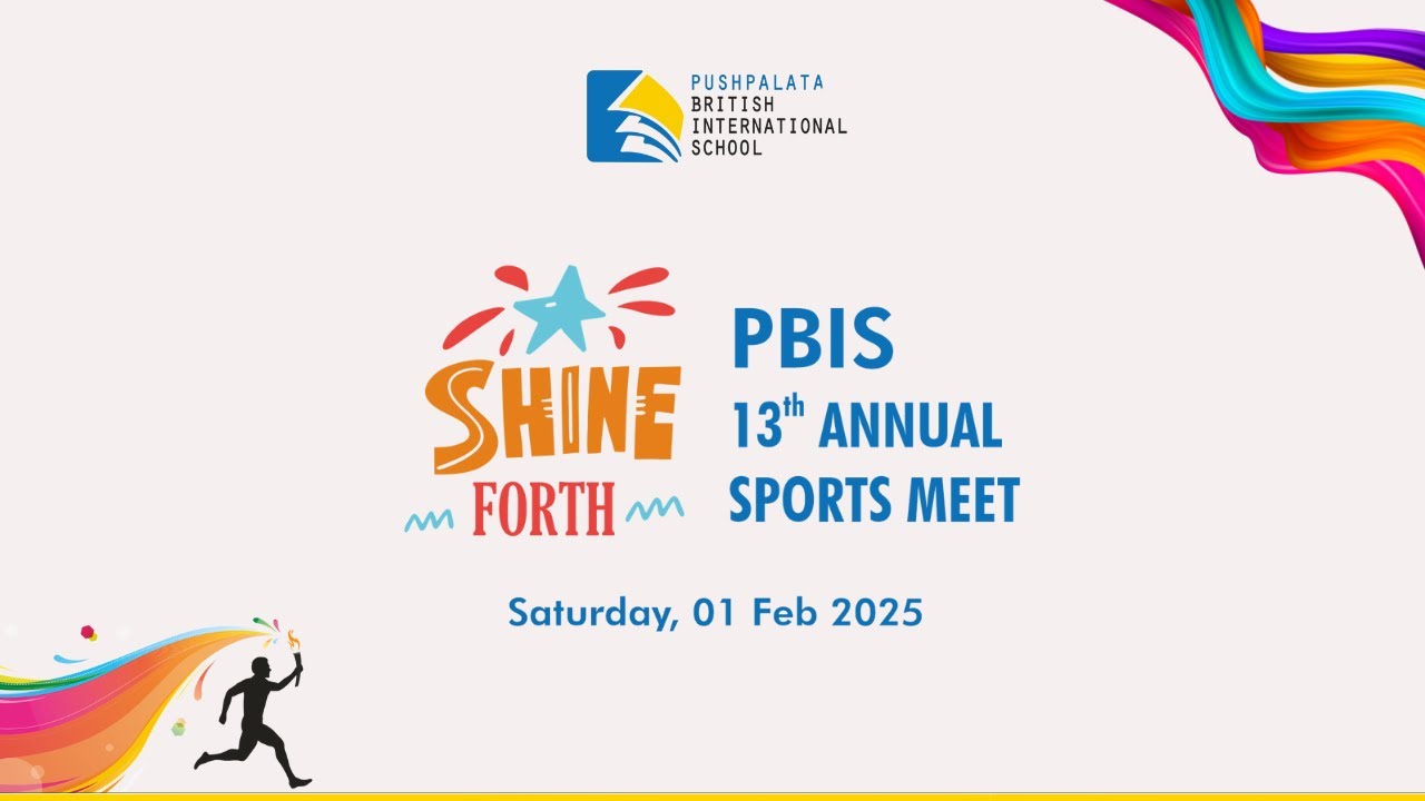 13th Annual Sports Meet | Pushpalata British International School |