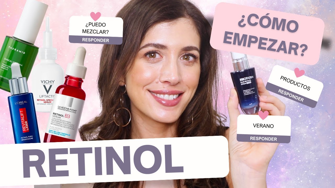 ¿CÓMO USAR RETINOL? | Cómo Empezar, Productos, Mezclas, Consejos...