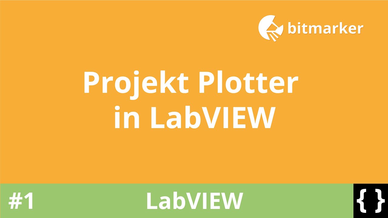 LV10 (german) - Projekt Plotter in LabVIEW - Teil 2