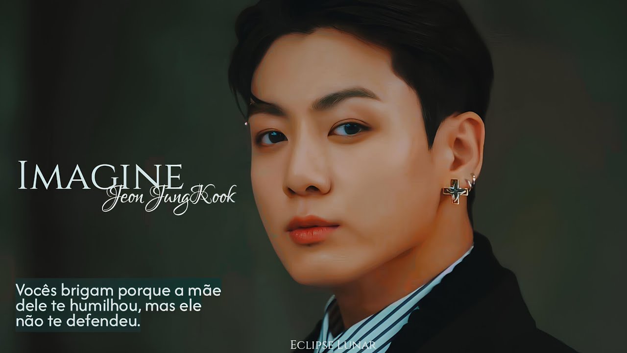 IMAGINE JUNGKOOK | A MÃE DELE TE HUMILHOU E ELE NÃO TE DEFENDEU