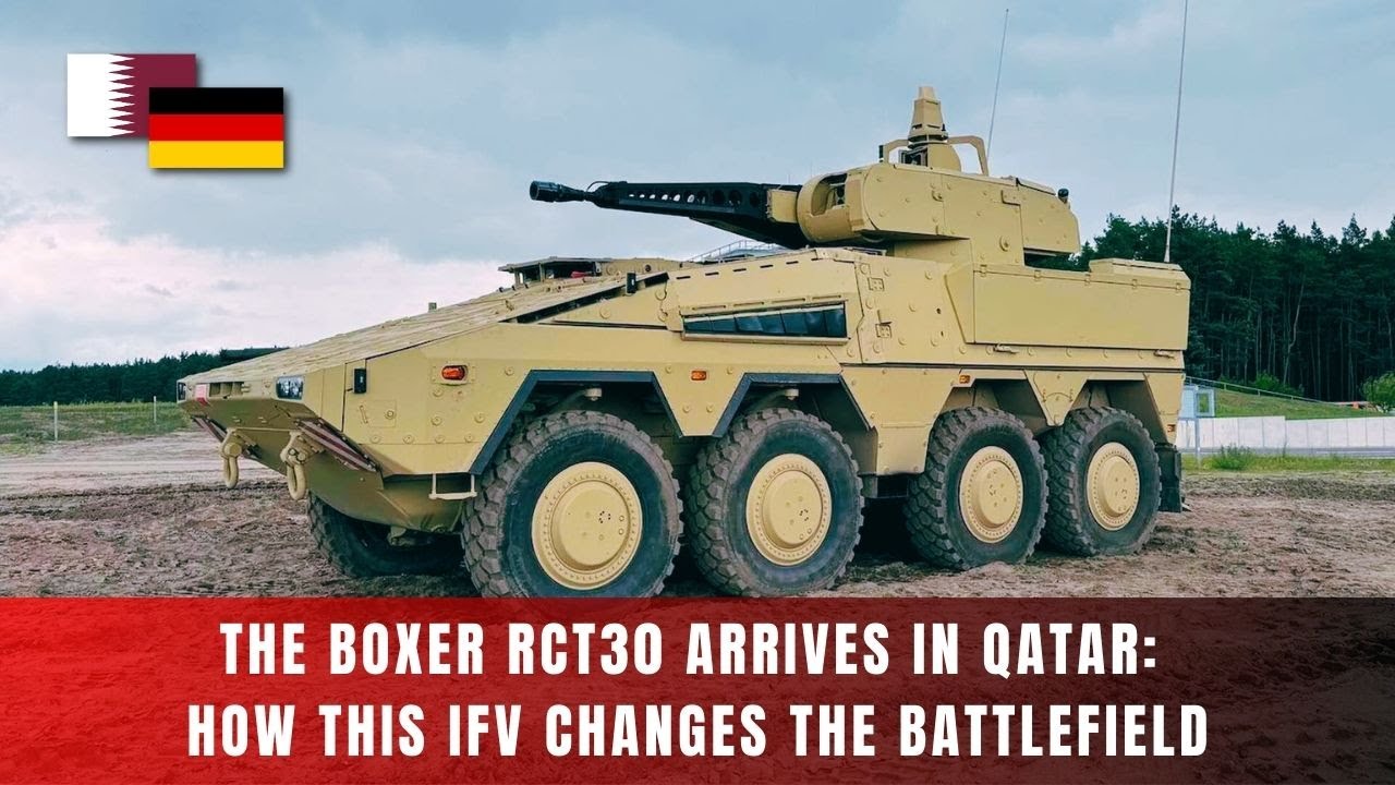 Boxer RCT30 для Катара: беспилотная башня, защита от дронов, огромная мощь