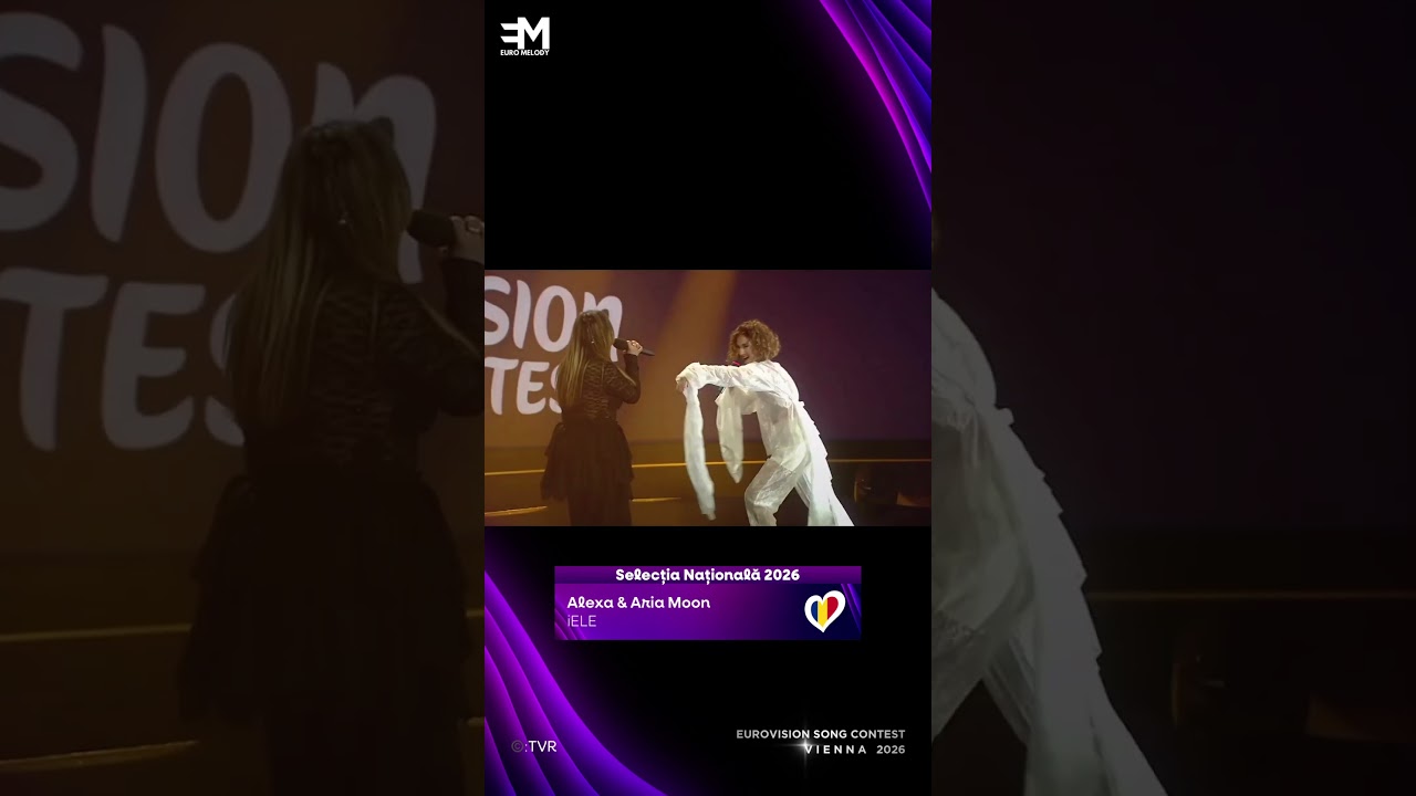 Alexa & Aria Moon &ndash; &ldquo;iELE&rdquo; | Selecția Națională 2026 #esc2026