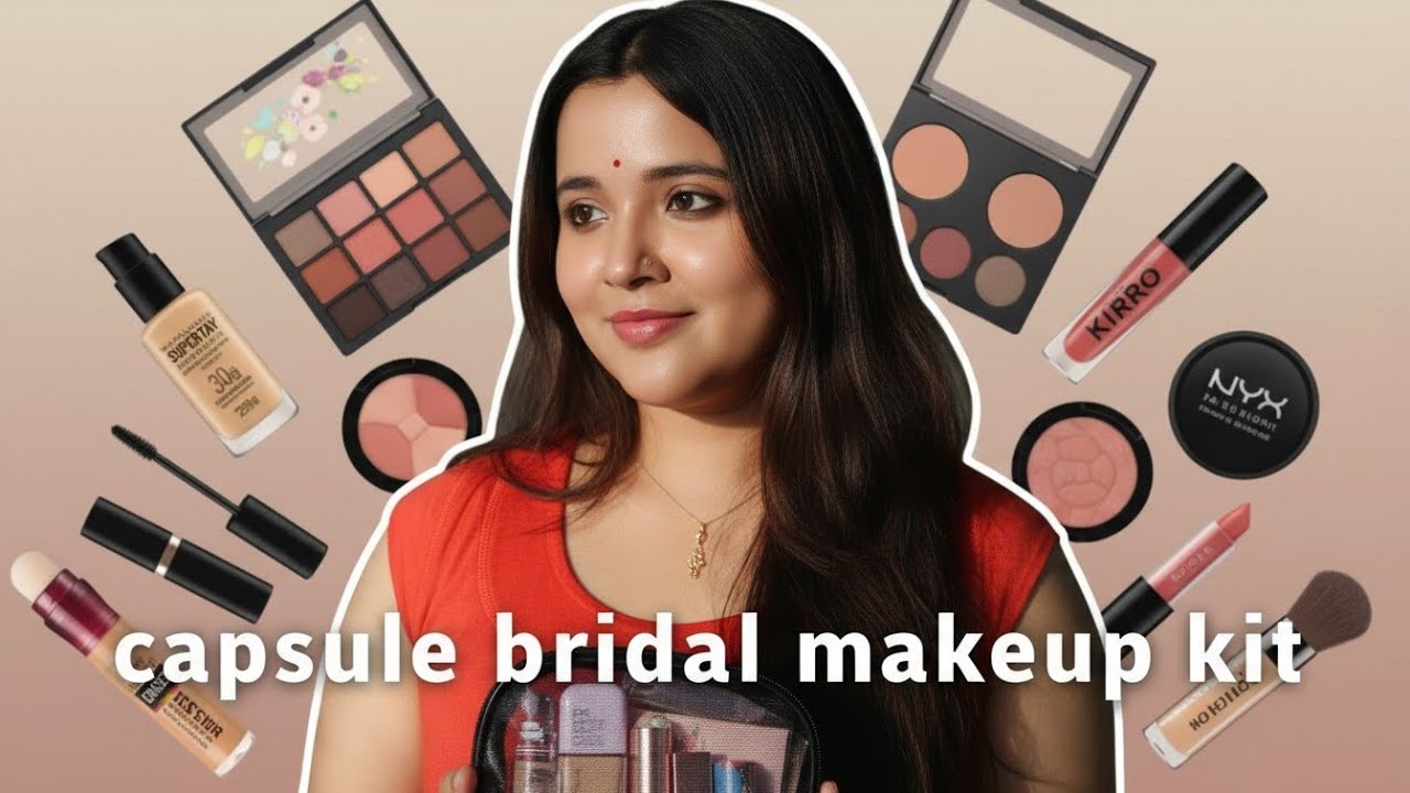 What's In My Bridal Makeup Kit| One Capsule Makeup kit For All occasions 