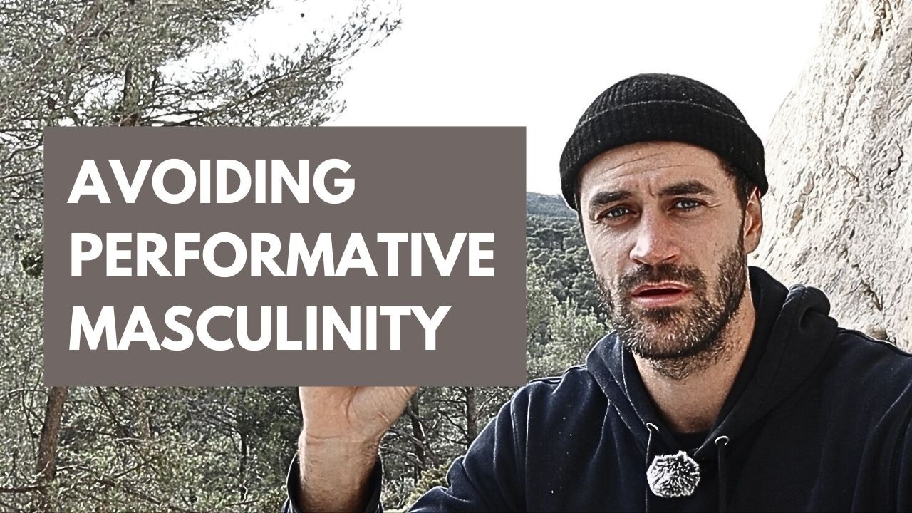 Performative Masculinity: What it is and how to stop