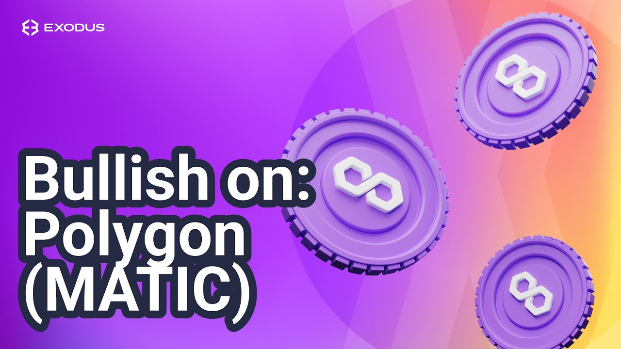 3 reasons to be bullish on Polygon (MATIC) crypto 2022