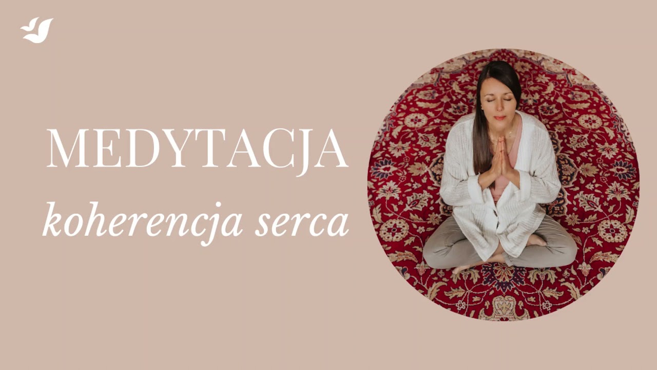 Medytacja - Koherencja Serca