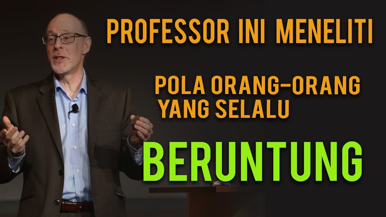 RAHASIA JADI ORANG YANG SELALU BERUNTUNG | TERNYATA BISA DIPELAJARI DAN DIPRAKTEKAN