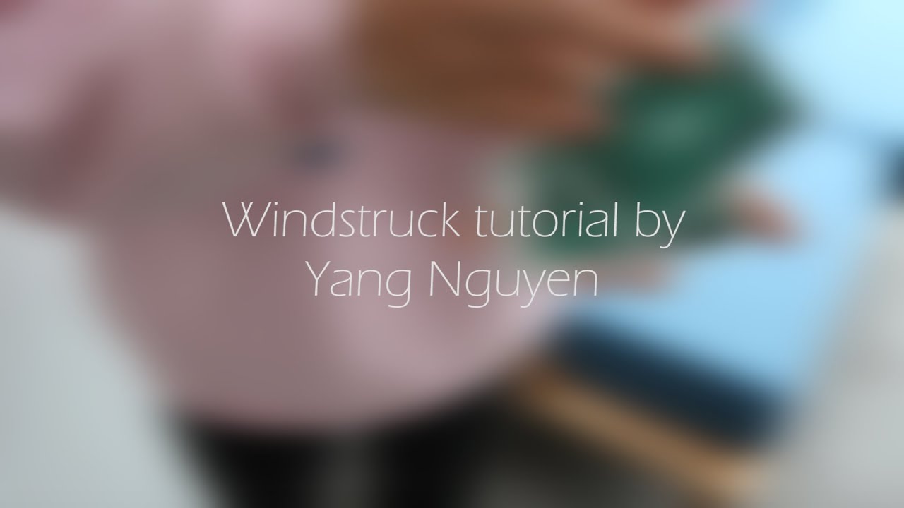 Windstruck tutorial by Yang Nguyen - Di.cardistry