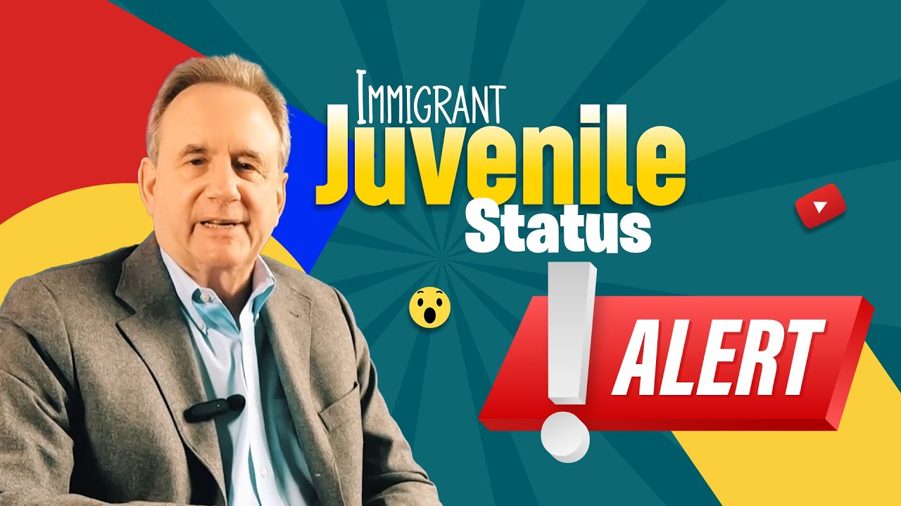 Special Immigrant Juveniles Status Explained | John Lawit