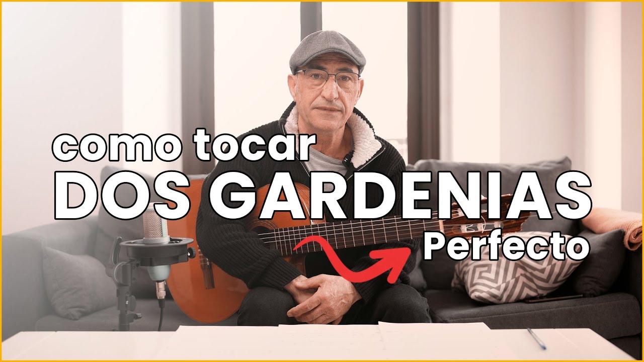 Como tocar DOS GARDENIAS en Guitarra | Tocar como un PRO 🎸😍🌻