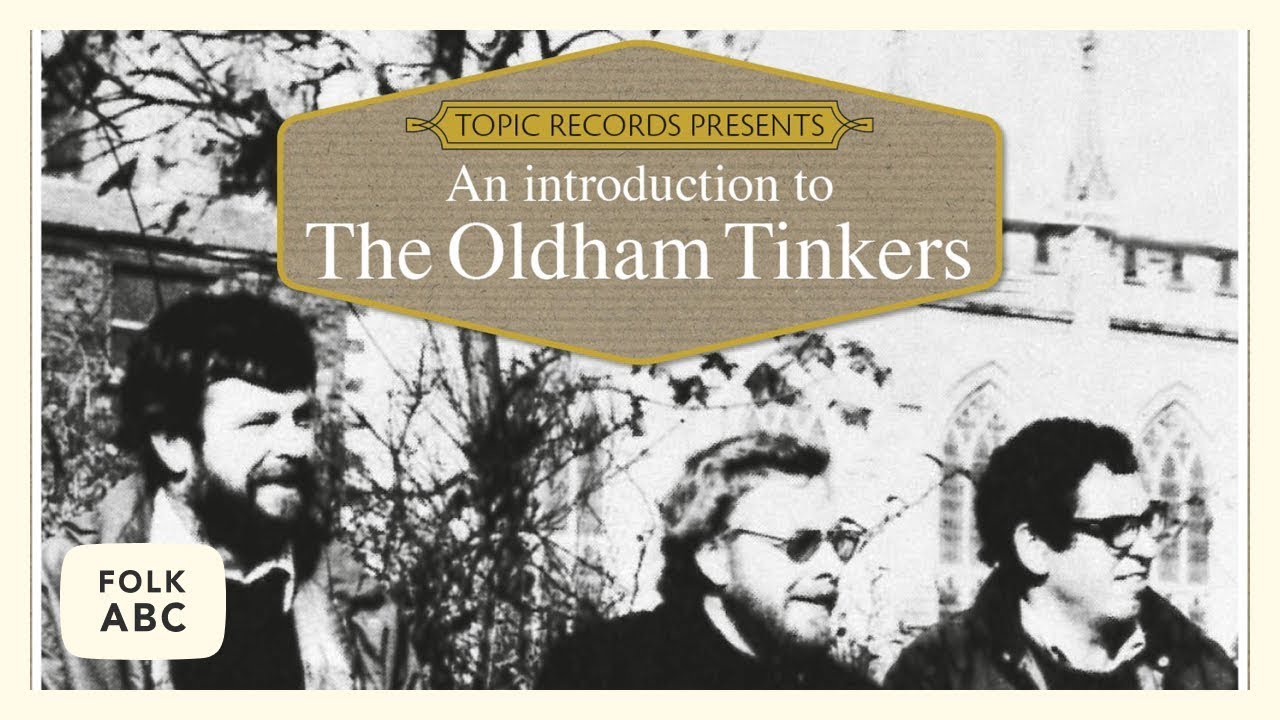 The Oldham Tinkers - A Fine Old English Gentleman