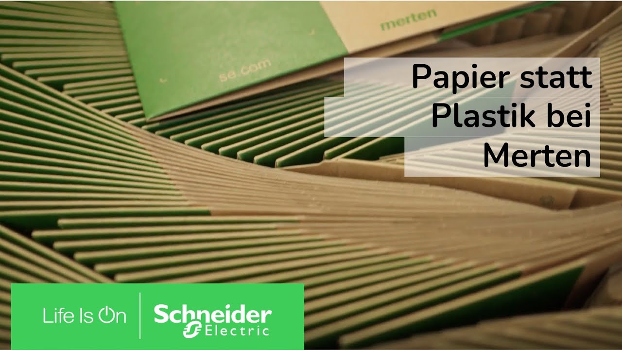Papier statt Plastik bei Merten | Schneider Electric
