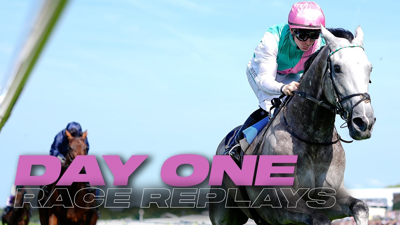 Day One Race Replays ft. Docklands & Field Of Gold | Royal Ascot 2025