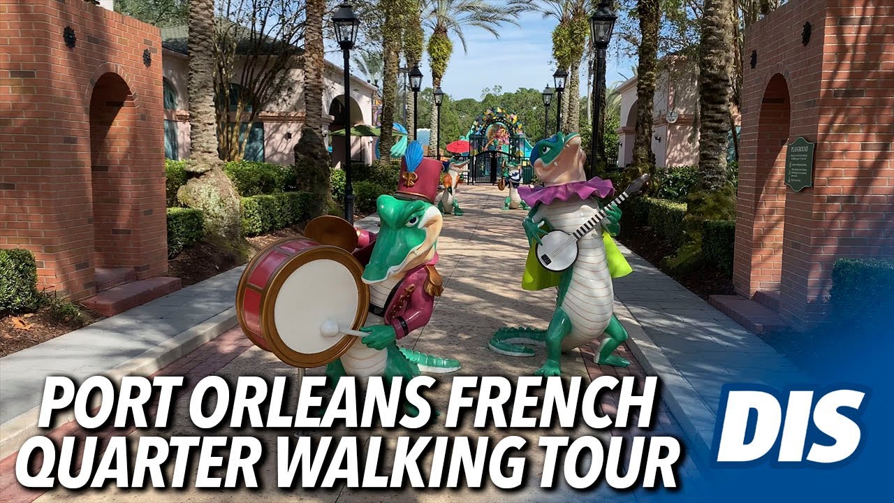 Disney's Port Orleans Resort - French Quarter Walking Tour