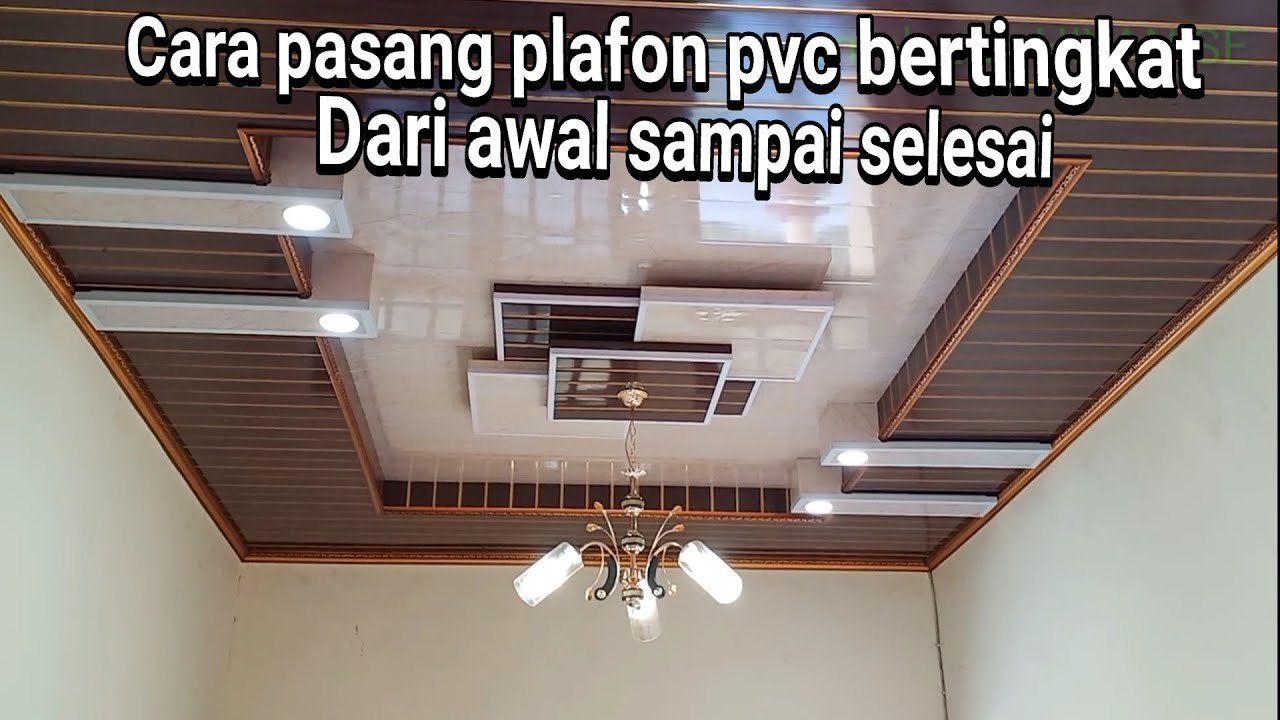 cara pasang plafon pvc bertingkat// drop celiling