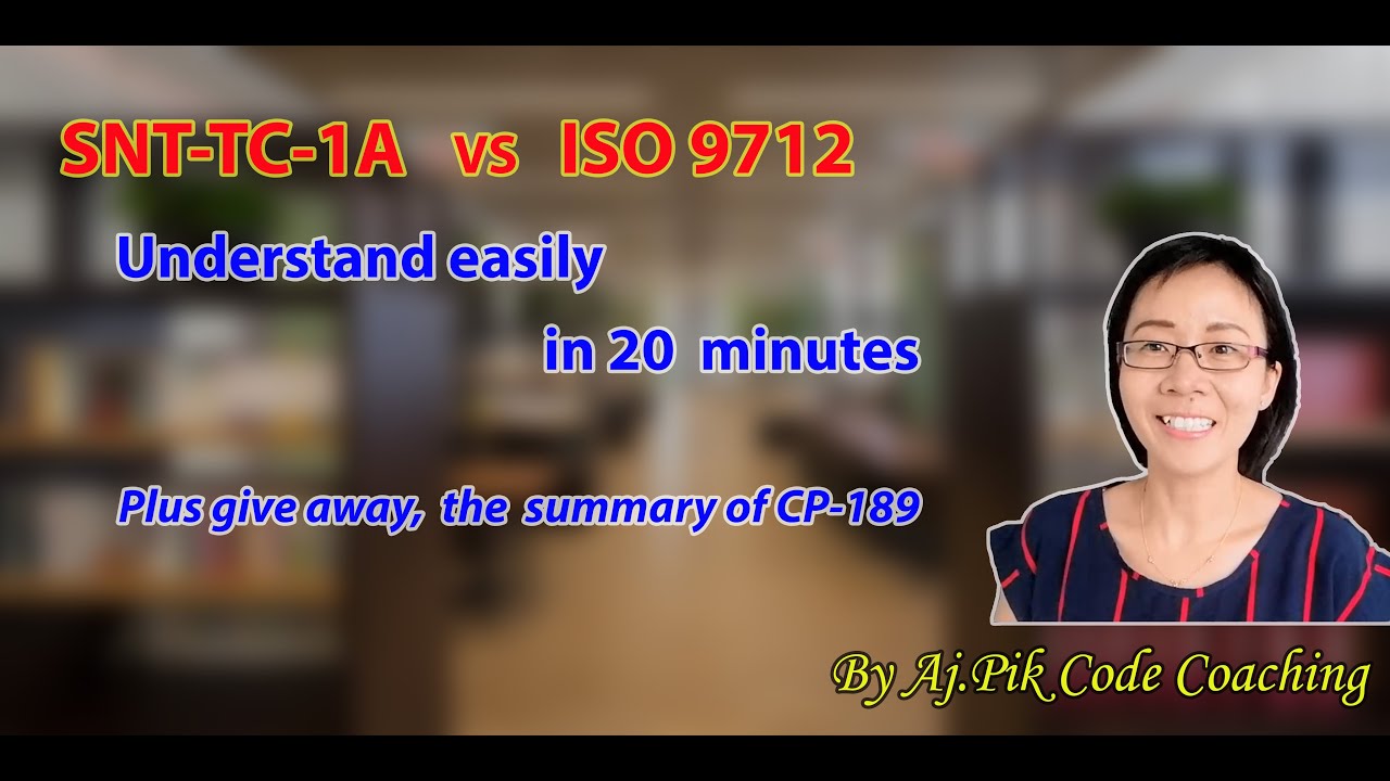 EP2(EN): SNT-TC-1A:2020 vs ISO 9712:2012