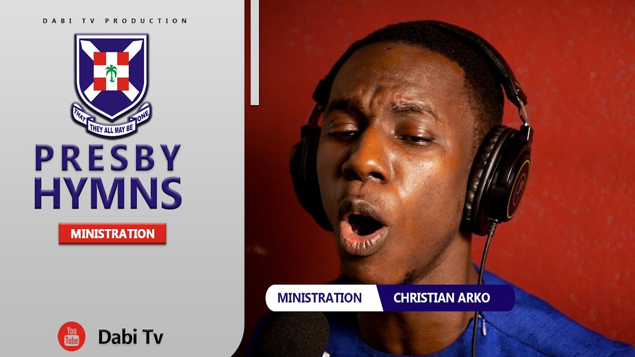 PRESBYTERIAN HYMNS - Worship songs | Christian Arko