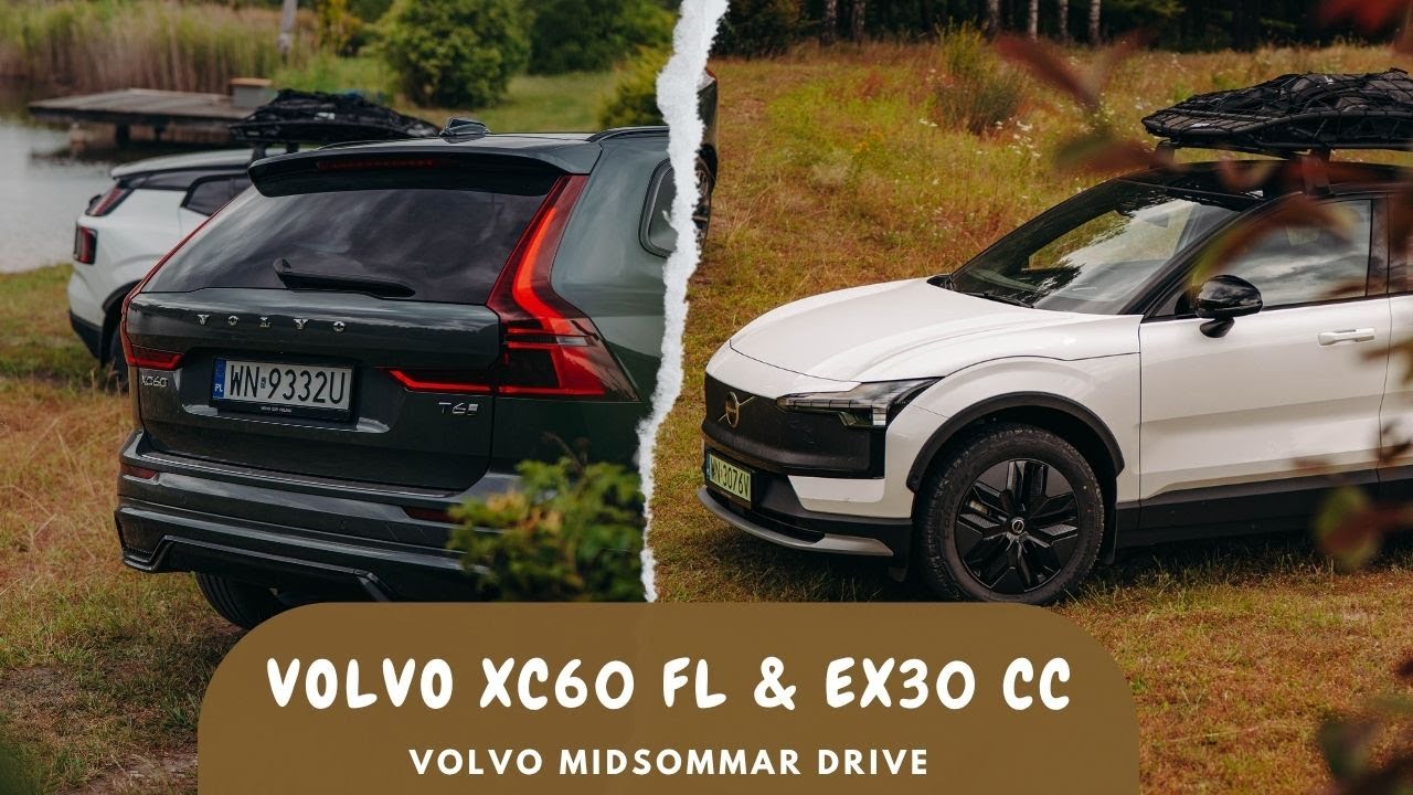 Volvo Mid Sommer Nowe XC60 po liftingu i EX30 Cross Country &ndash; natura, klimat i szwedzka perfekcja