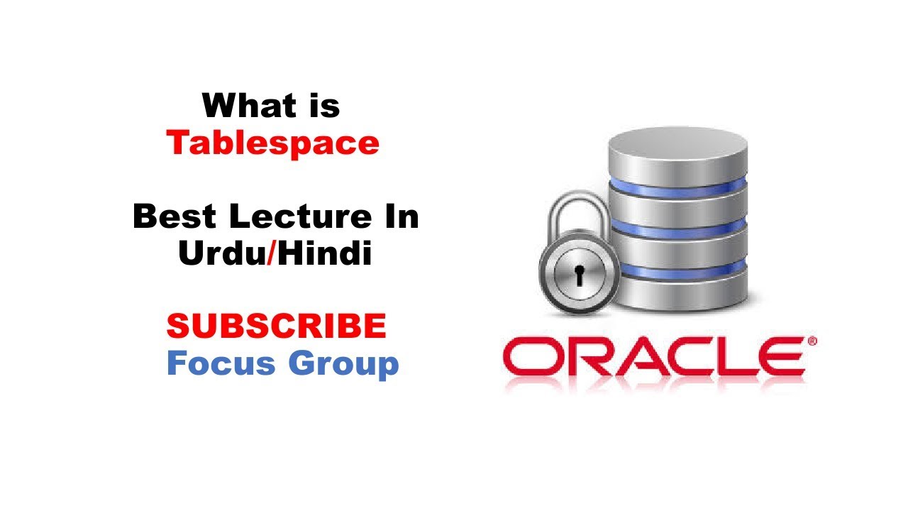 What is Tablespace | Oracle Database | Lecture in Urdu/Hindi