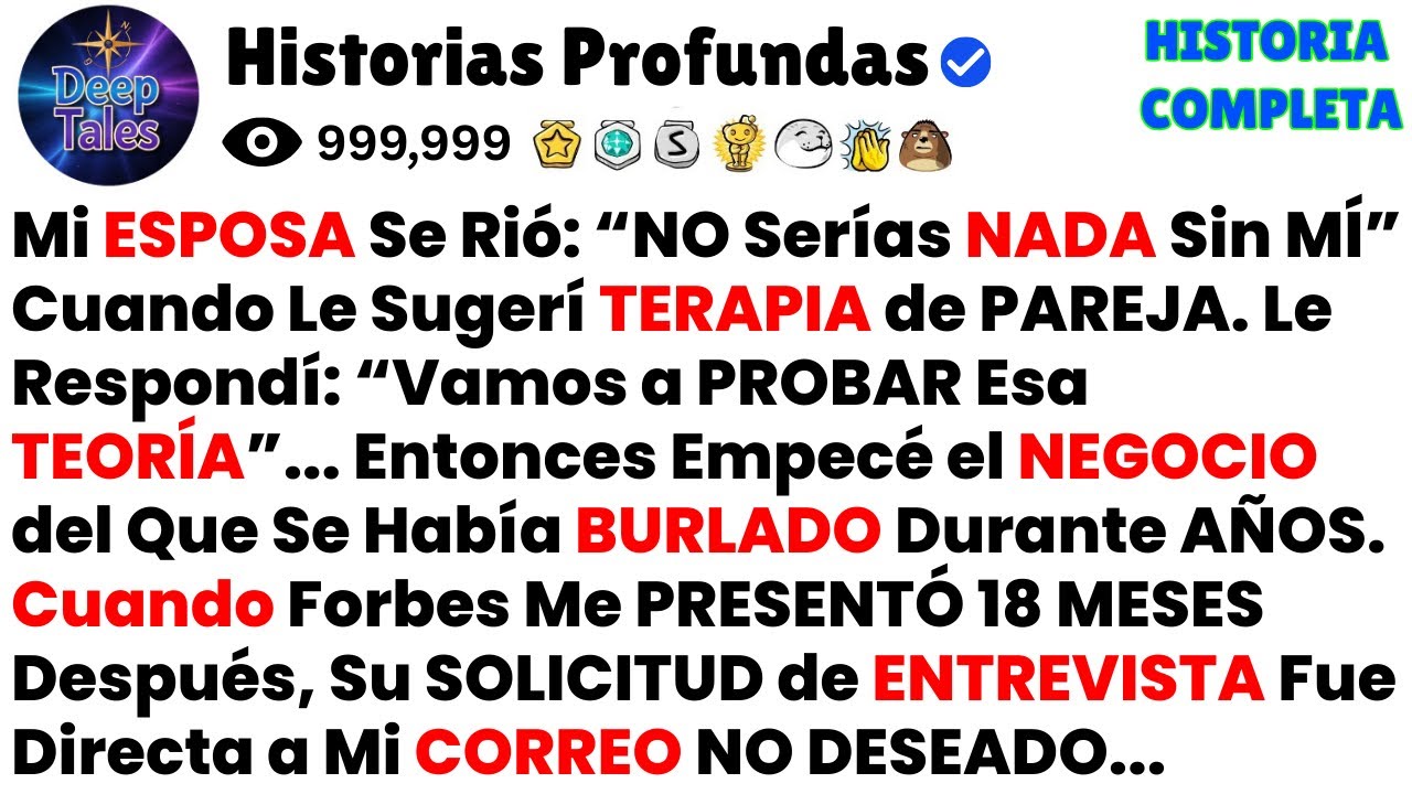 Mi ESPOSA Se Rió: “NO Serías NADA Sin MÍ” Cuando Le Sugerí TERAPIA de PAREJA. Le Respondí: “Vamos...