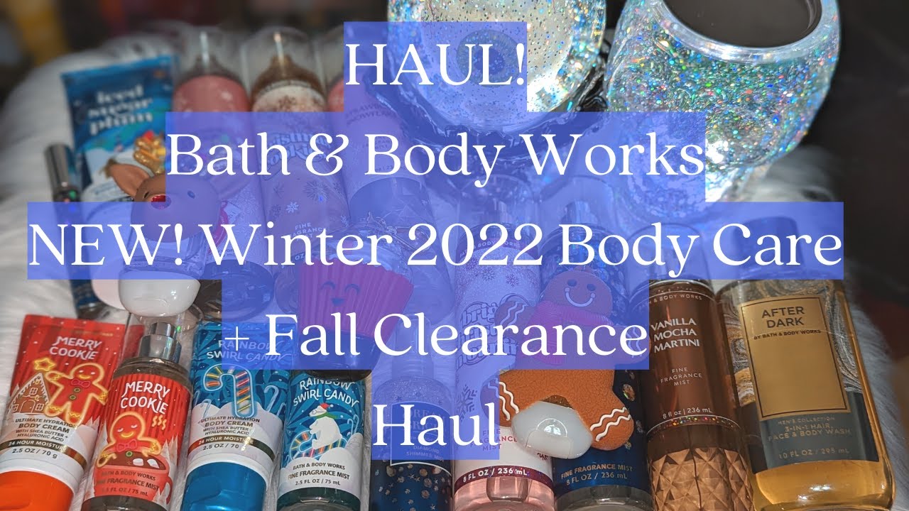 HAUL! NEW! Bath & Body Works Winter 2022 + Fall Clearance! #bathandbodyworks #haul #hygiene