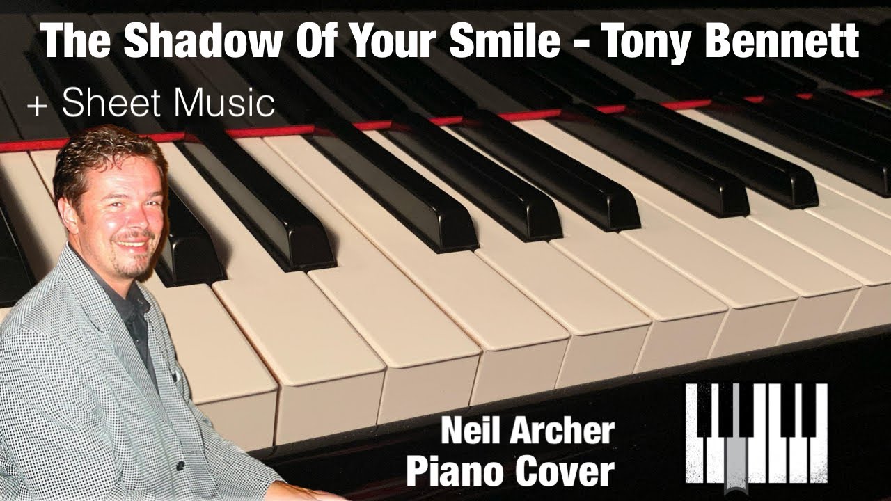 The Shadow Of Your Smile - Tony Bennett / Barbra Streisand - Piano Cover + Sheet Music