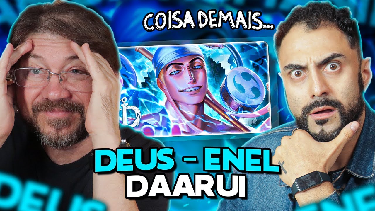 REACT de Daarui - Deus (Enel | One Piece)