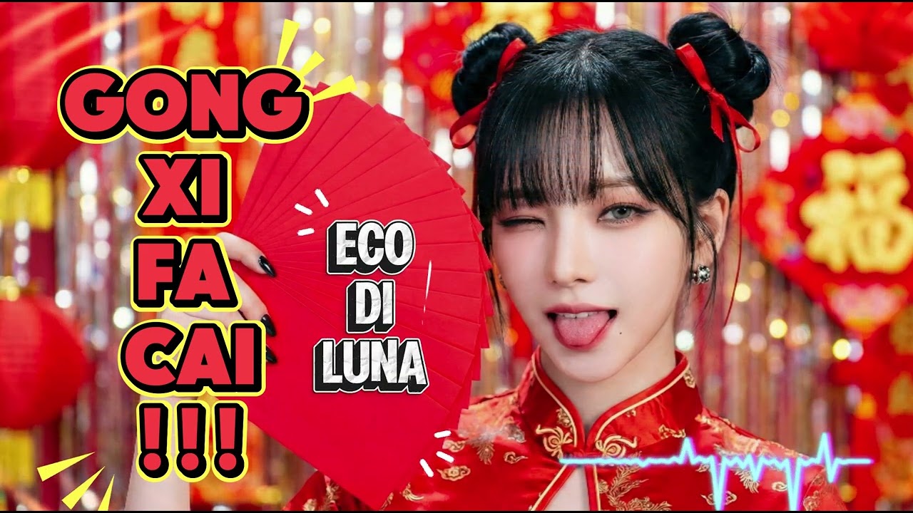 GONG XI FA CAI !!! - Eco di luna [Official audio]