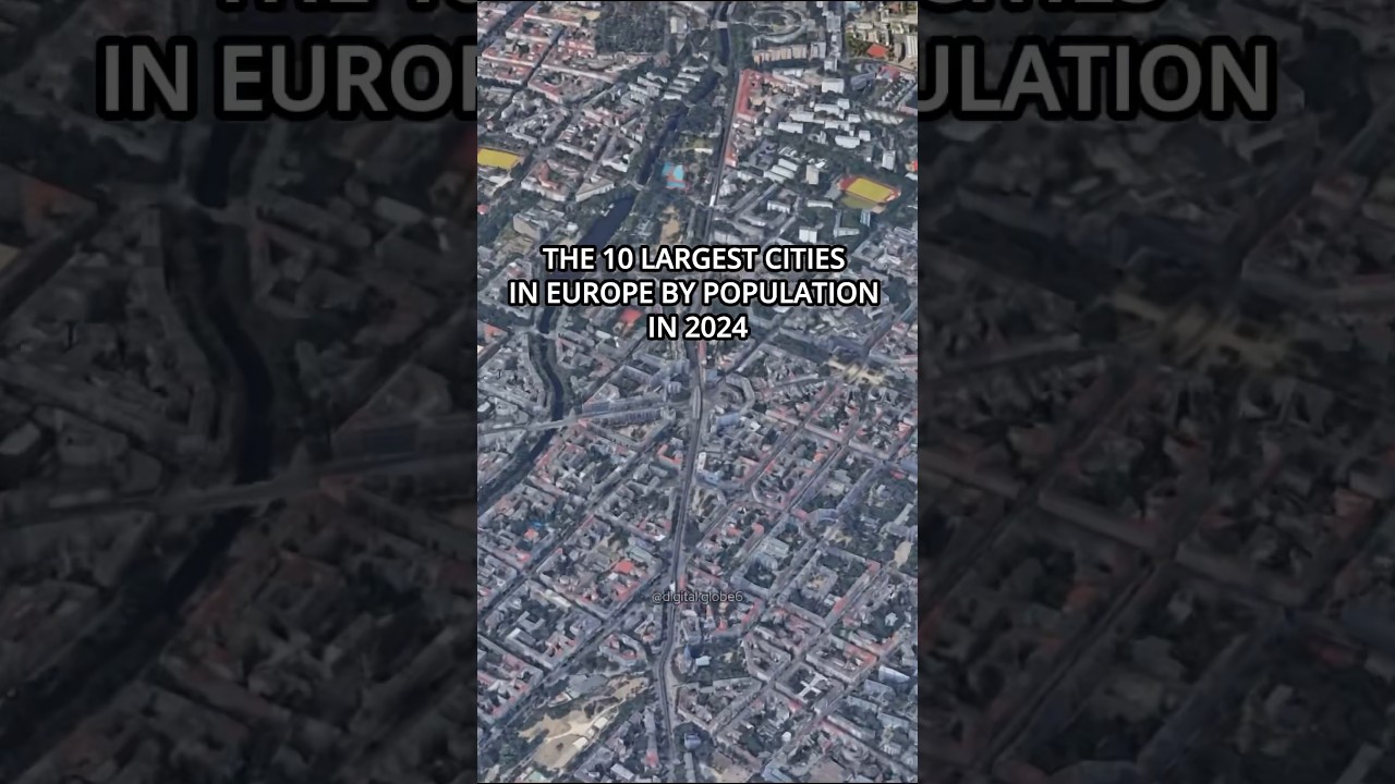10 крупнейших городов Европы по численности населения в 2024 году #факты #топ10 #европа #googleea...