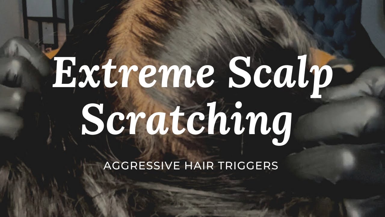 ~ASMR~ Frustrated Mom Helps Scratch Irritated Scalp / Extremely Aggressive Hair Triggers(no talking)