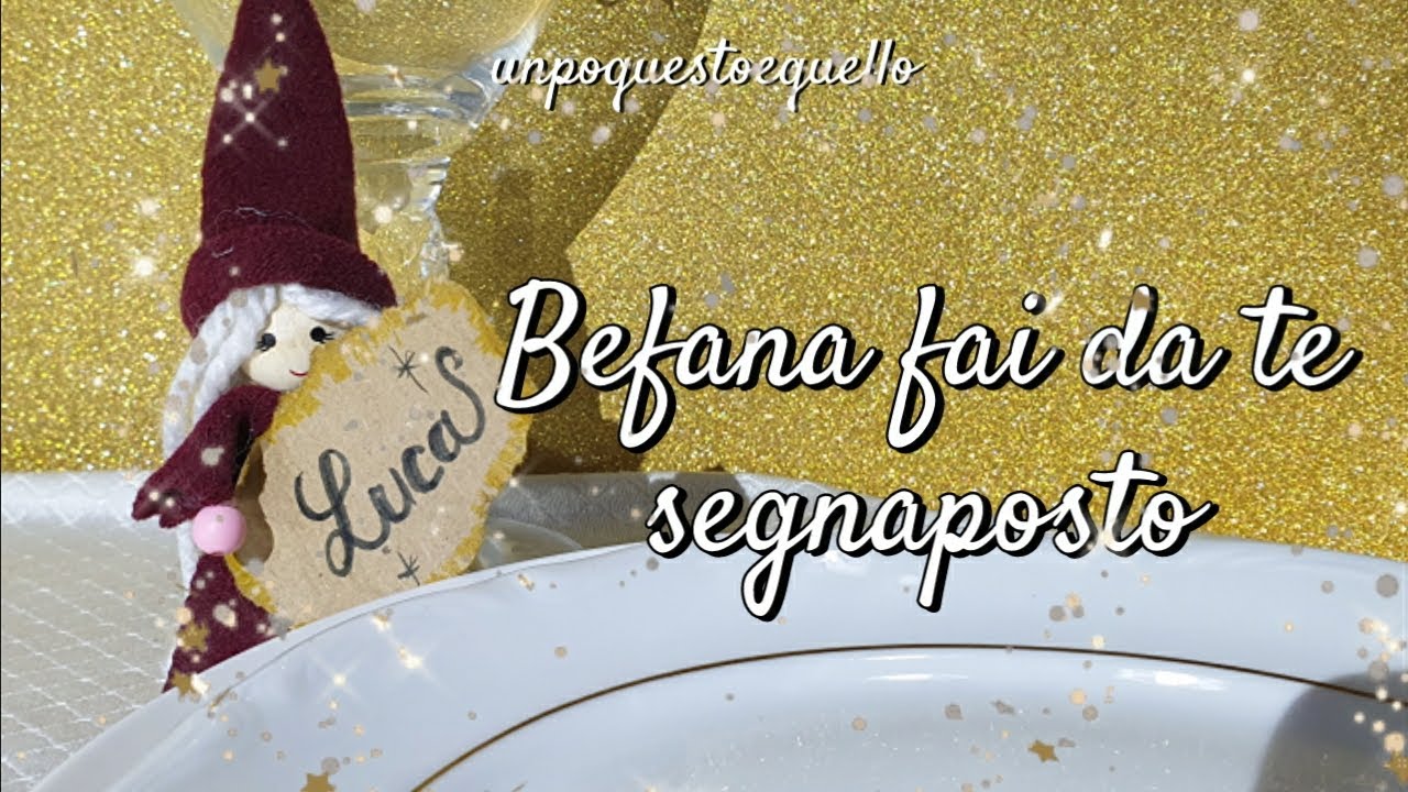 BEFANA SEGNAPOSTO FAI DA TE #epifania #pranzo #diyprojects 