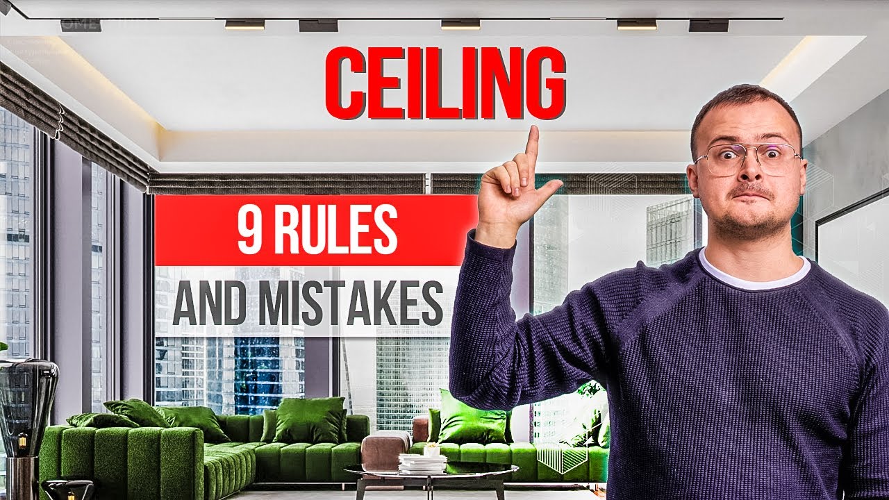 Modern Ceiling Design &mdash; 9 RULES AND MISTAKES!