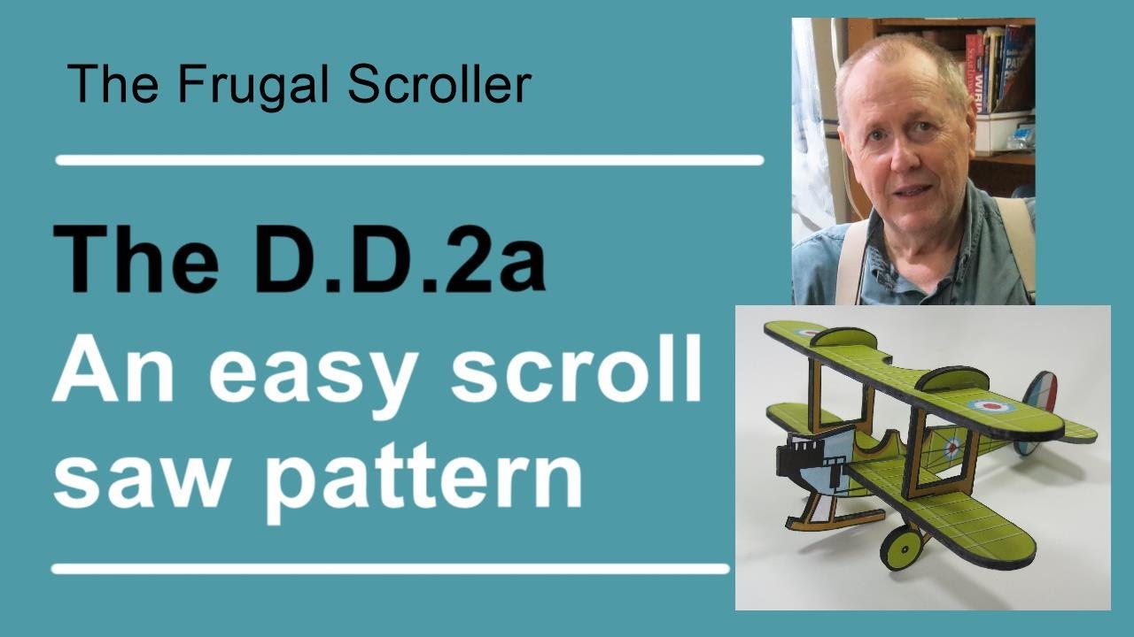 The D D 2a scroll saw video