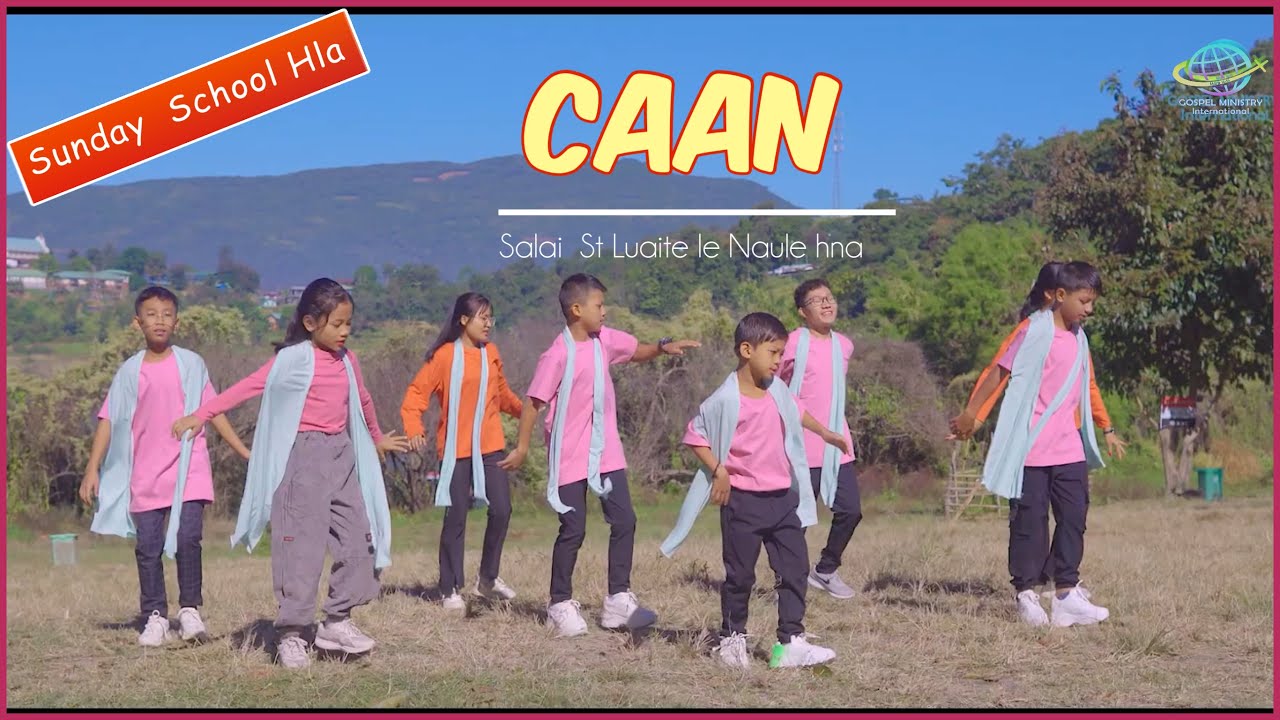 Sunday School Hla :  CAAN