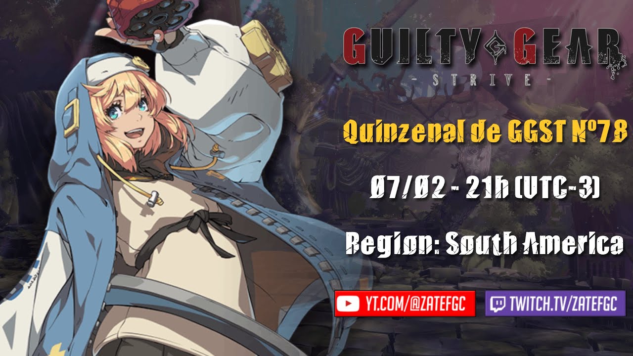 Quinzenal Nº78 de GGST - Campeonatos Brasileiros Online de Jogos de Luta
