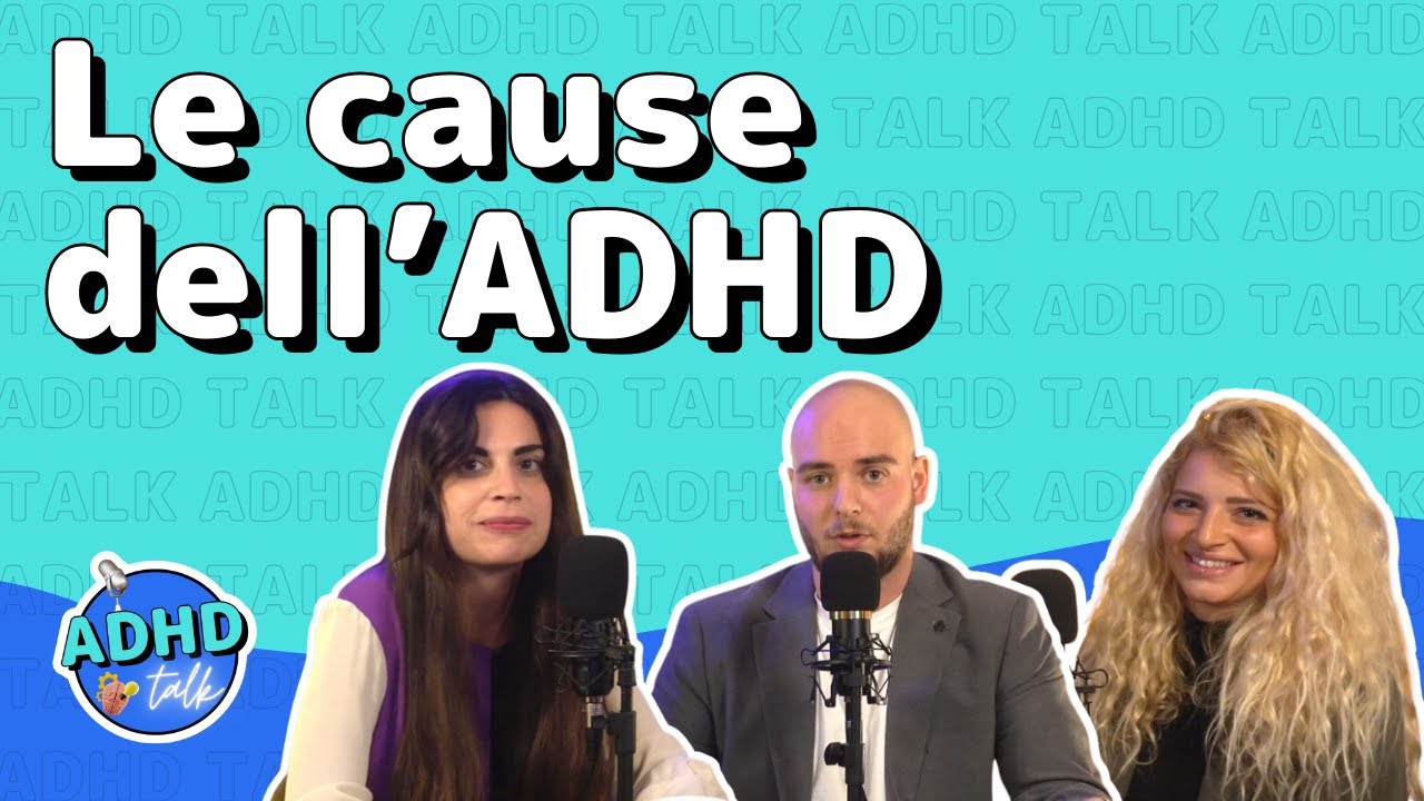 Quali sono le cause dell'ADHD? - ADHD Talk | GAM Medical