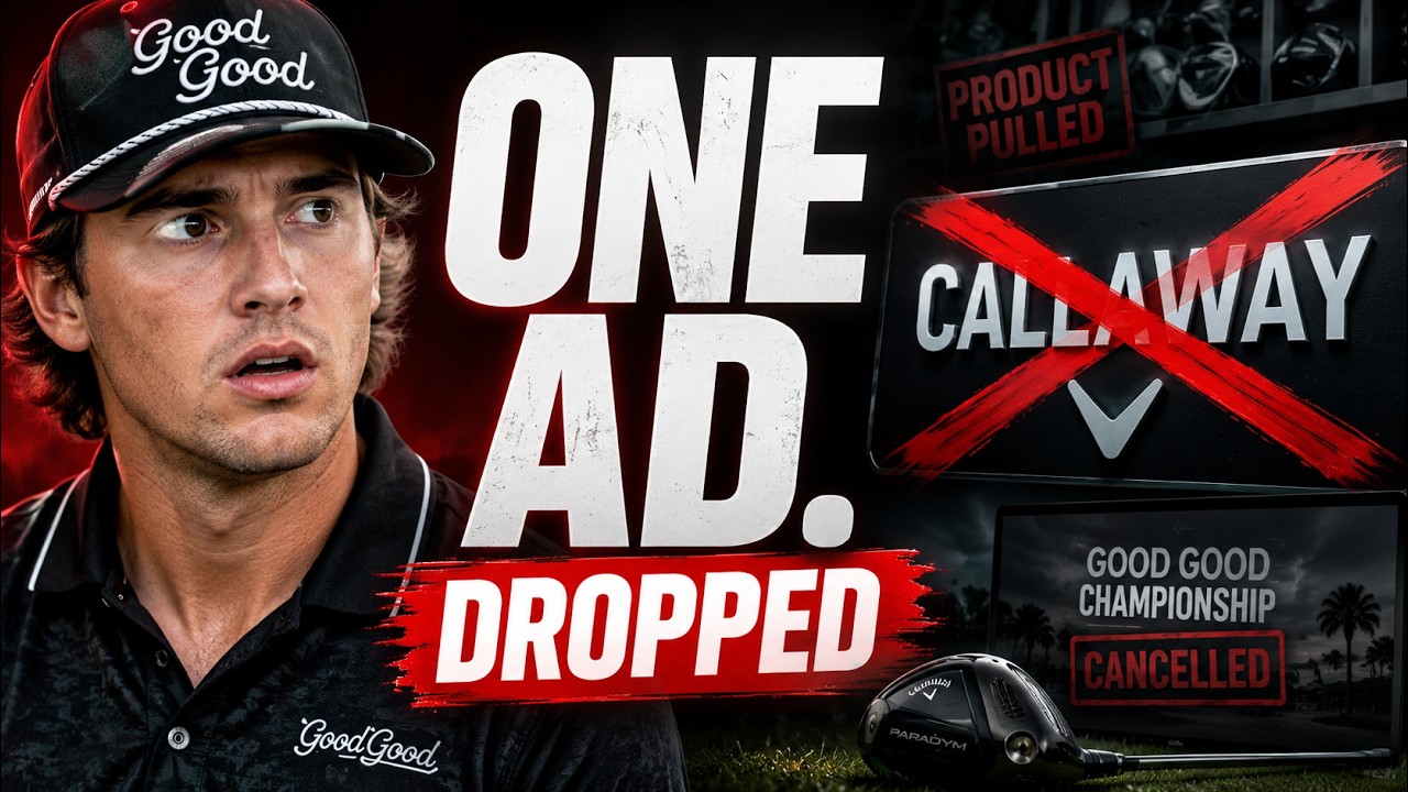 Good Good Golf Lost Callaway Over ONE Ad &mdash; What Happened?
