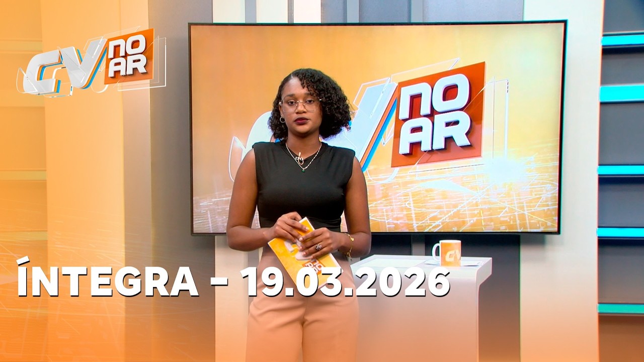 CABO VERDE NO AR ÍNTEGRA - 19.03.2026