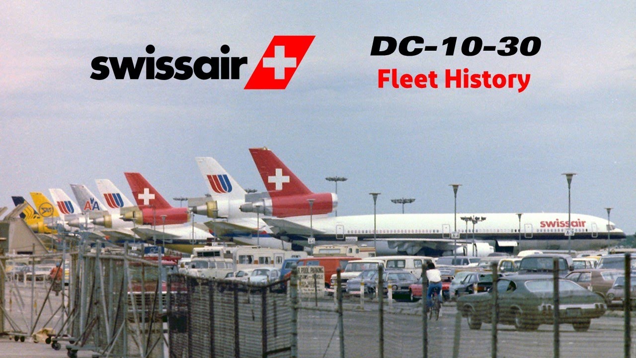 Swissair DC-10-30 Fleet History (1972-1992)