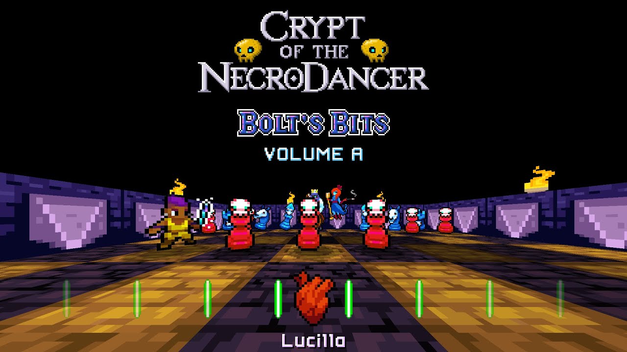Bolt's Bits: Volume A (Lucilla remixes for Crypt of the NecroDancer)
