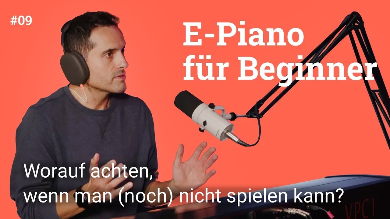 E-Piano für Anfänger kaufen: Worauf achten...?