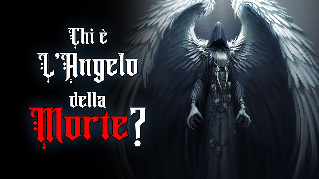 Chi è l'Angelo della Morte?