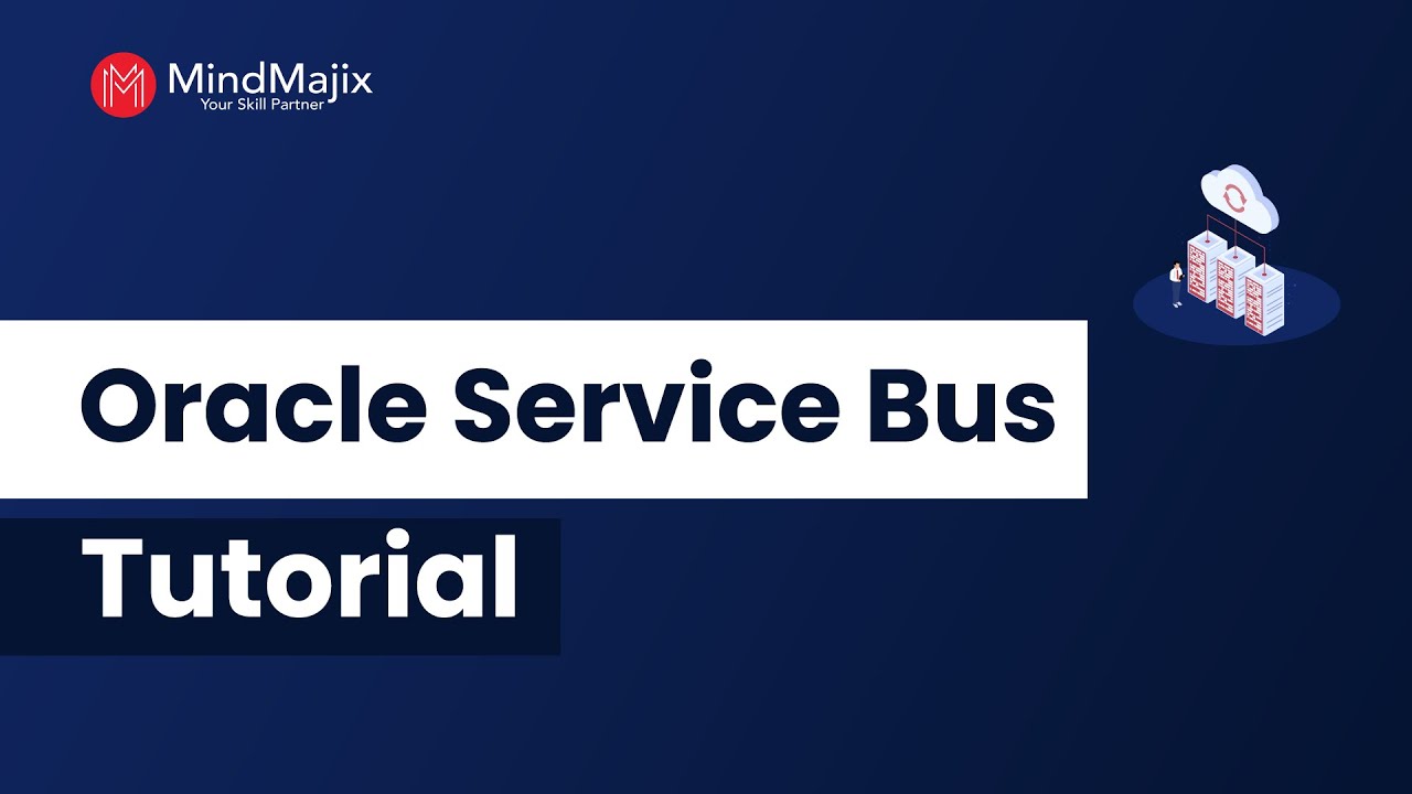 Oracle Service Bus Tutorial For Beginners | OSB Introduction - Mindmajix