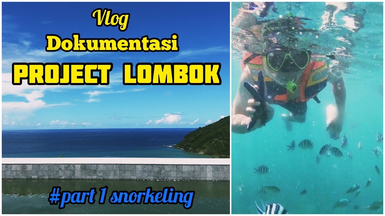 Lombok island,part 1 vlog dokumentasi project lombok  #snorkeling