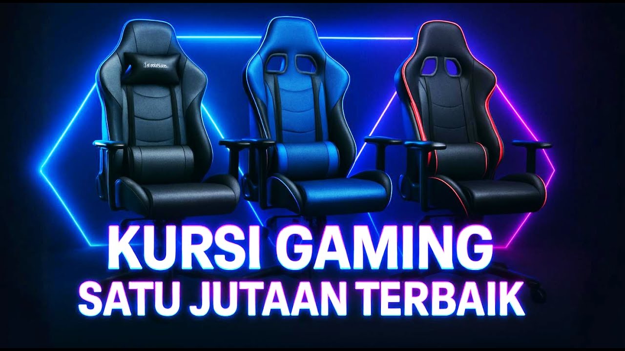 7 Rekomendasi Kursi GAMING Ergonomis 1 JUTAAN Terbaik