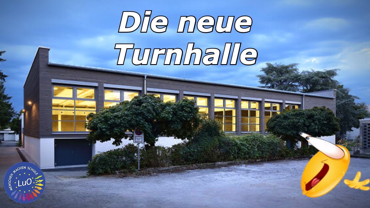 Die NEUE Turnhalle | LuO TV